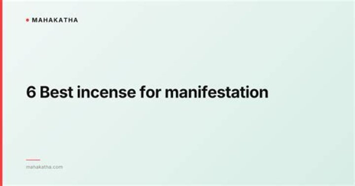 Best Incense For Manifestation