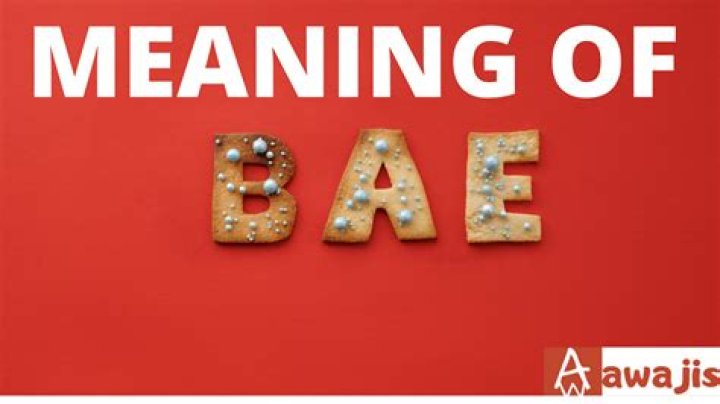 What Does "Bae" Mean, And Are You Using It Correctly?