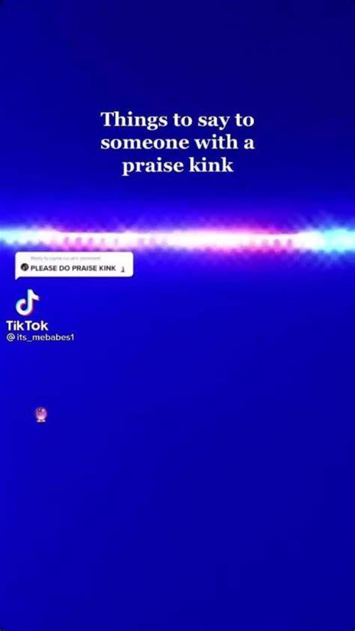 What Is Praise Kink? The TikTok-Popular Turn-On, Explained By Experts